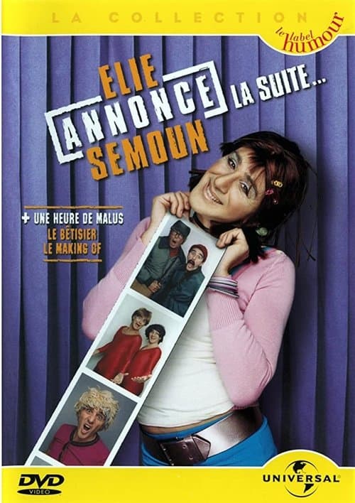 Elie annonce Semoun, la suite...