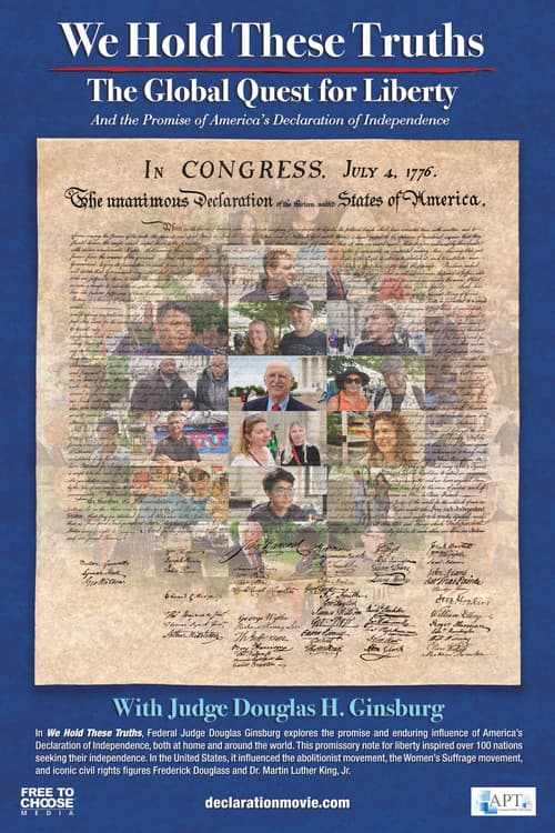 We Hold These Truths: The Global Quest for Liberty