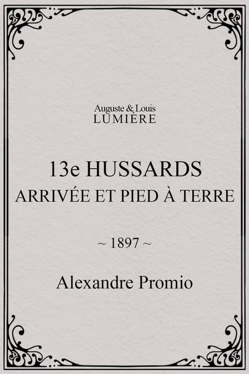 13e hussards : arrivée et pied à terre
