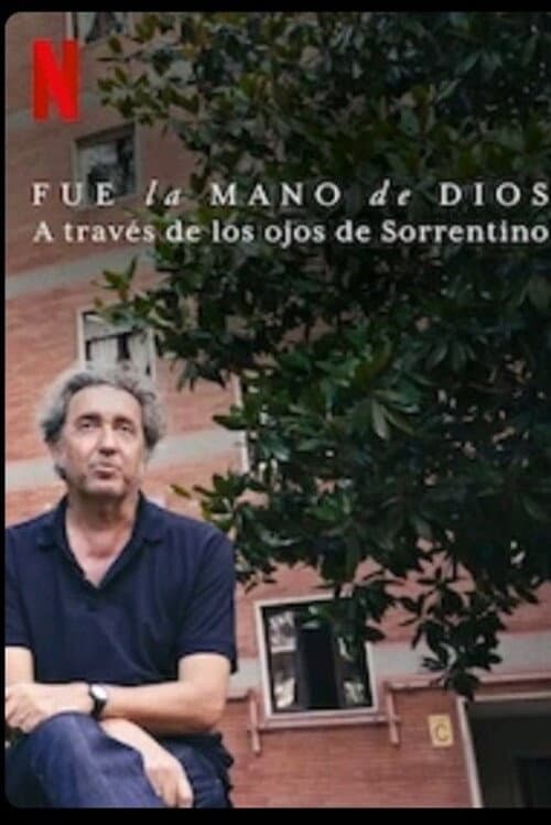 È stata la mano di Dio: Attraverso gli occhi di Sorrentino