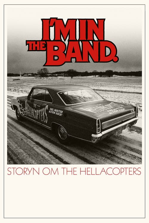 I'm in the Band – storyn om The Hellacopters