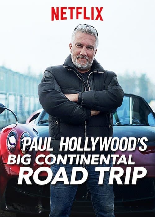 Paul Hollywood: Un gran viaje por Europa