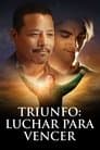Triunfo: luchar para vencer