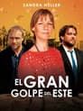 El gran golpe del este