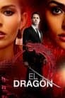 El Dragón: El regreso de un guerrero