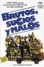 Feos, sucios y malos