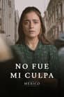 No fue mi culpa: México