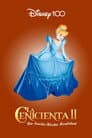 La Cenicienta 2: Un sueño hecho realidad