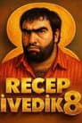 Recep İvedik 8