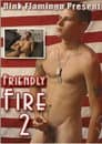 Friendly Fire 2