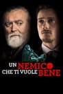 Un nemico che ti vuole bene