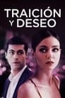 Traición y Deseo