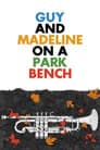 Guy and Madeline on a Park Bench