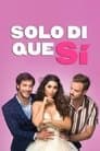 Solo di que sí