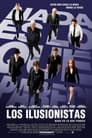 Los Ilusionistas: Nada es lo que Parece