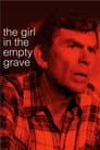 The Girl in the Empty Grave