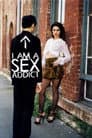 I Am a Sex Addict