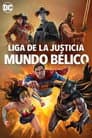 Liga de la justicia: mundo Bélico