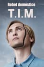 T.I.M.