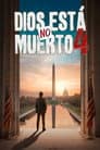 Dios no está muerto 4