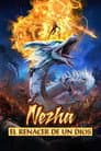 Nezha: El renacer de un dios