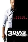 3 dias para matar