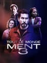 Tout le monde ment 3