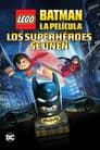 LEGO Batman: La Película - Los Super Héroes Se Unen