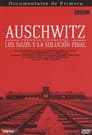 Auschwitz: The Nazis and the Final Solution