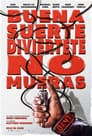 Buena suerte, diviértete, no mueras