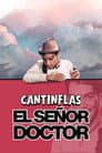 El Señor Doctor