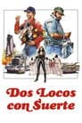 Dos Locos con Suerte