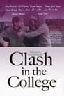 Clash in the College