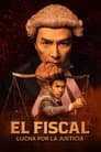 El Fiscal: El Lado Oscuro de la Justicia