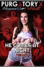 He Comes at Night