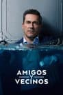 Amigos y vecinos