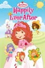 Strawberry Shortcake Happily Ever After