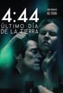 4:44 El último día en la Tierra