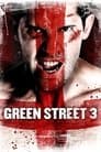 Green Street Hooligans 3