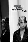 Selena Gomez: Mi mente y yo