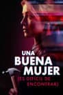 Una Buena Mujer es Difícil de Encontrar
