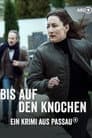 Bis auf den Knochen - Ein Krimi aus Passau