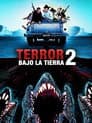 Terror bajo la Tierra 2: La respuesta