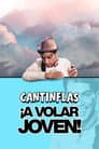 ¡A volar, joven!