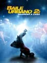 Baile urbano 2: Regreso a casa