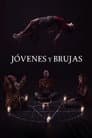Jóvenes Brujas: La Nueva Hermandad
