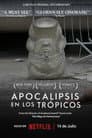 Apocalipsis en los trópicos