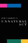 Jim Carrey: Unnatural Act
