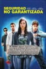 Seguridad No Garantizada