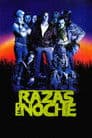Razas de Noche